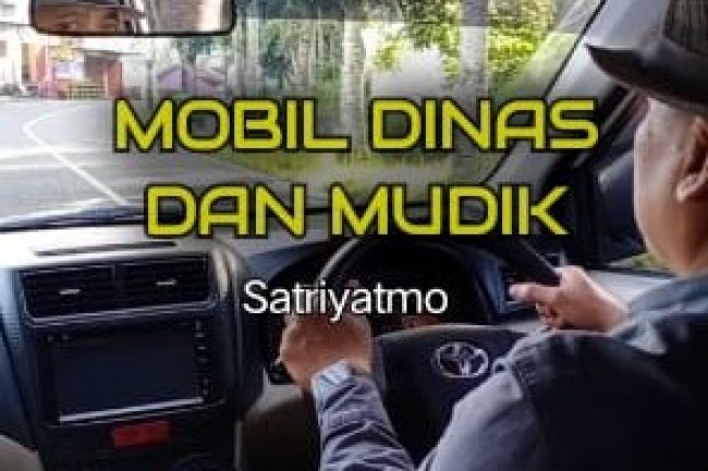 MOBIL DINAS DAN MUDIK